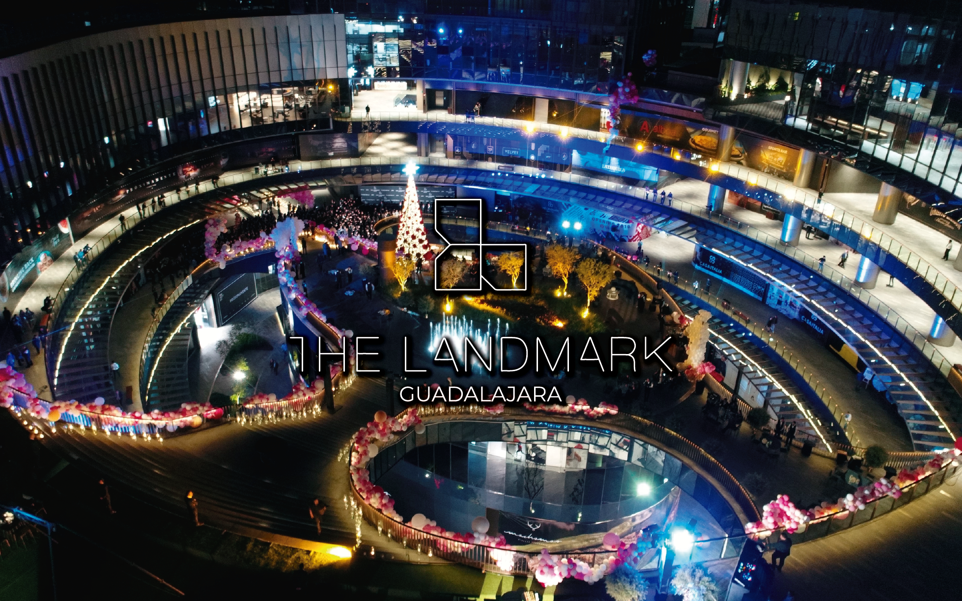 INAUGURACIÓN PLAZA LANDMARK GDL